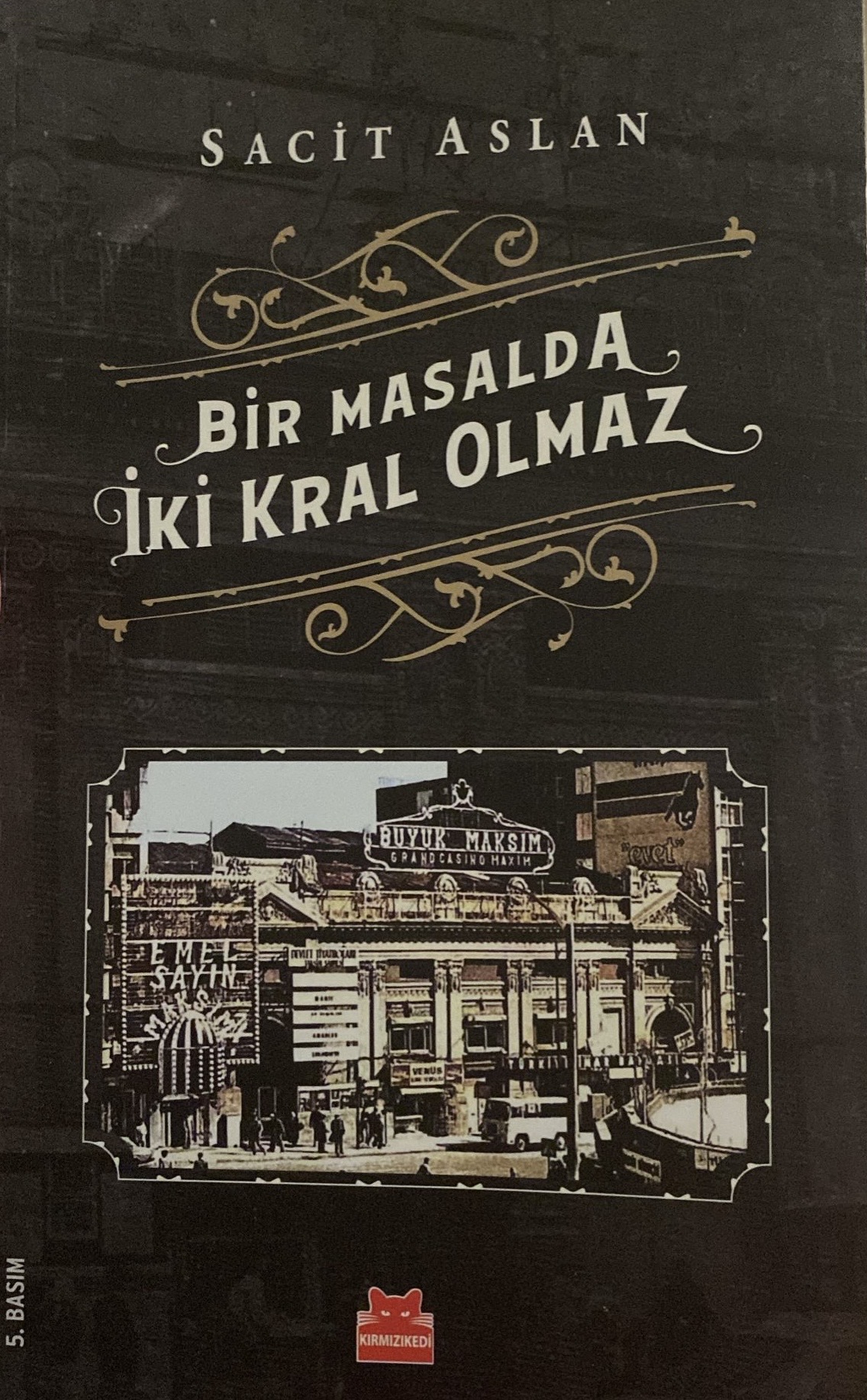 Bir Masalda İki Kral Olmaz